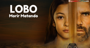 Lobo, Morir Matando