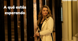 A qué estás esperando