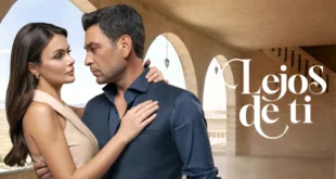 Lejos de Ti Temporada 2
